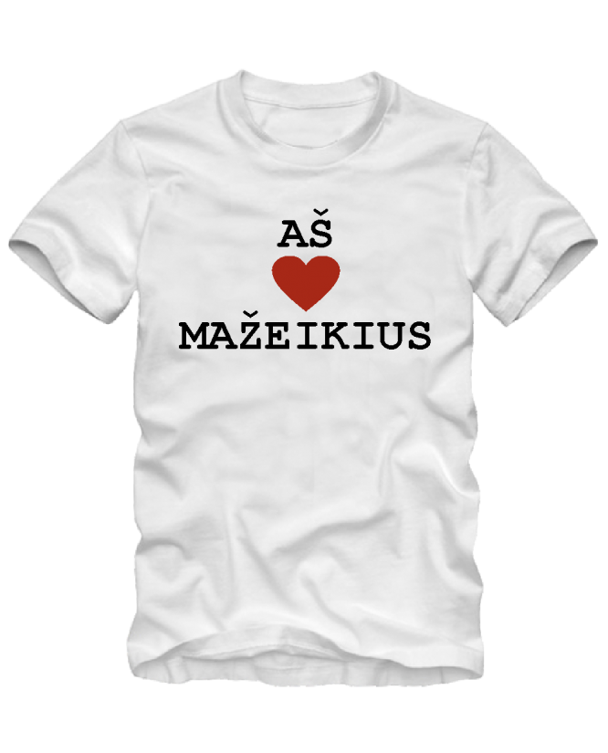 Aš myliu Mažeikius